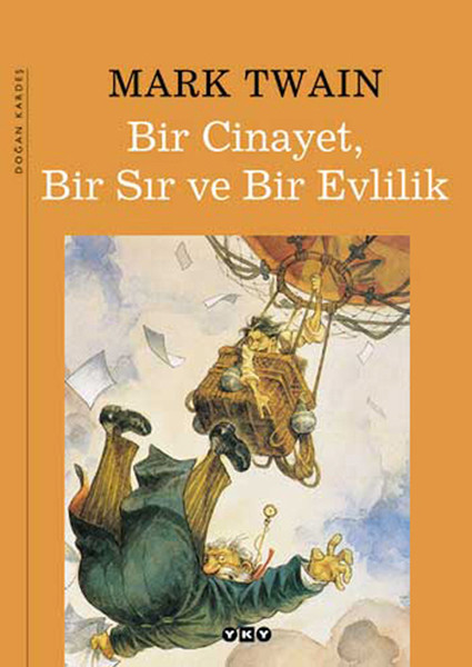 Bir Cinayet Bir Sır ve Bir Evlilik Ciltli