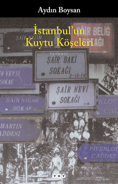 İstanbulun Kuytu Köşeleri