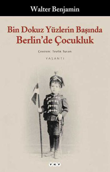 Bin Dokuz Yüzlerin Başında Berlinde Çocukluk