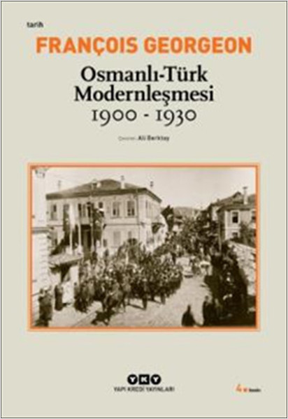 OsmanlıTürk Modernleşmesi 19001930