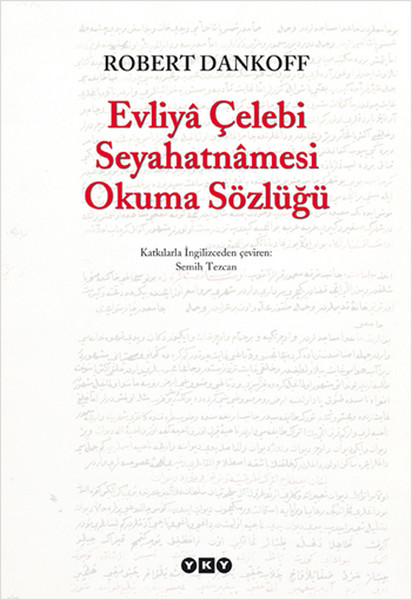 Evliya Çelebi Seyahatnamesi Okuma Sözlüğü