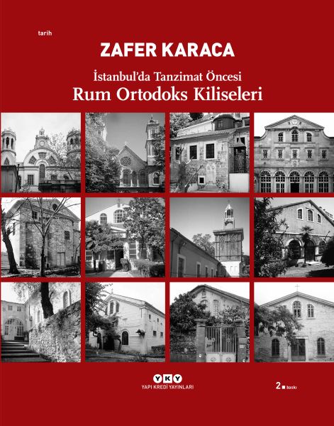 İstanbulda Tanzimat Öncesi Rum Ortodoks Kliseleri