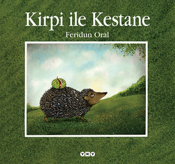 Kirpi ile Kestane