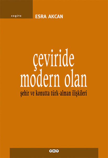 Çeviride Modern Olan Şehir ve Konutta Türk  Alman İlişkileri