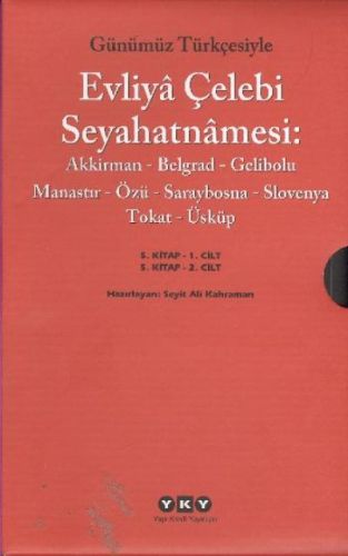 Günümüz Türkçesiyle Evliya Çelebi Seyahatnamesi 5 Cilt 2 Kitap Takım