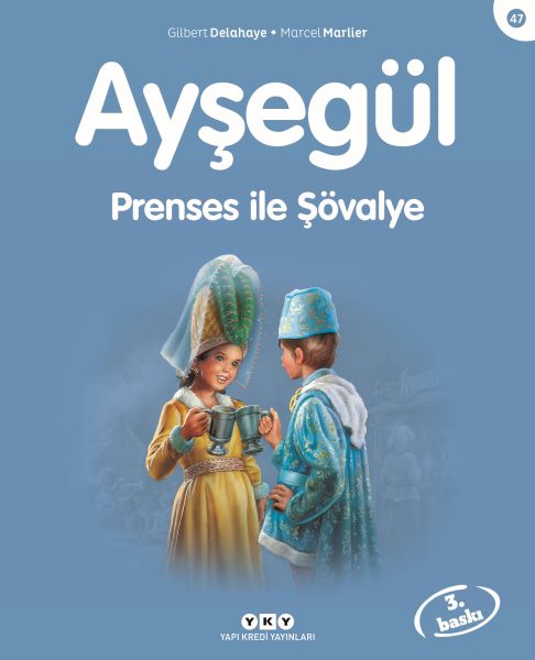 Ayşegül Serisi 47  Prenses ile Şövalye