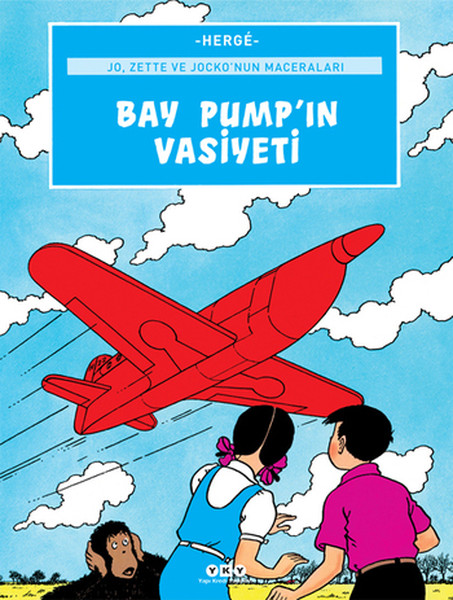 Bay Pumpın Vasiyeti  Jo Zette ve Jockonun Maceraları 1