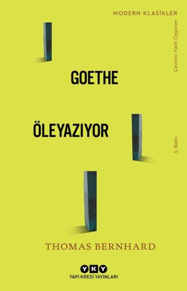 Goethe Öleyazıyor  Modern Klasikler