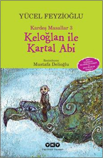 Keloğlan İle Kartal Abi  Kardeş Masallar 3