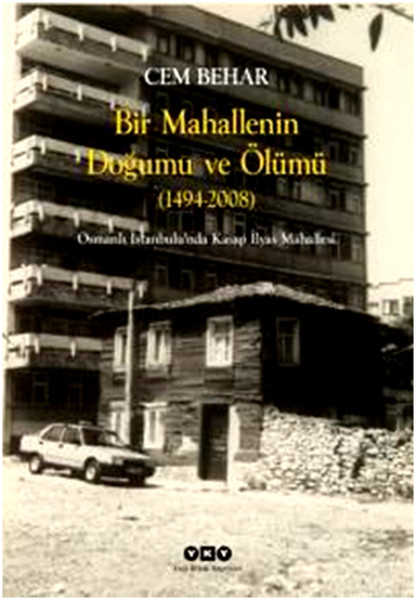 Bir Mahallenin Doğumu ve Ölümü 14942008