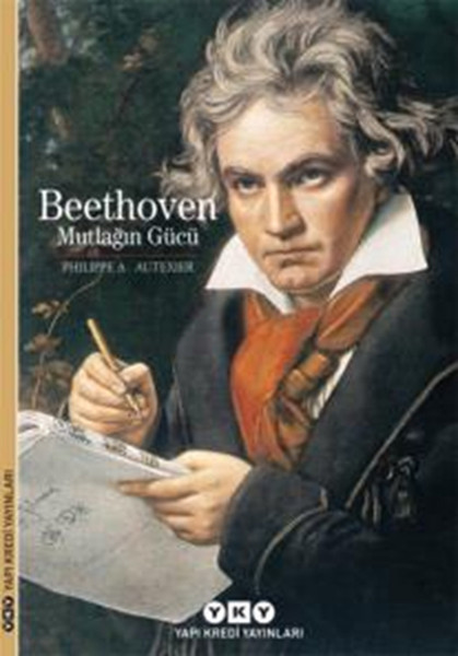 Beethoven  Mutlağın Gücü