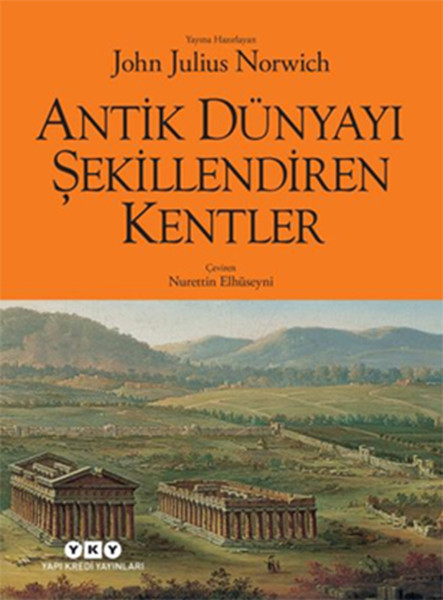 Antik Dünyayı Şekillendiren Kentler