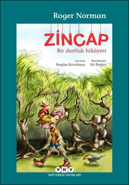 Zincap  Bir Dostluk Hikayesi