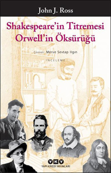 Shakespearein Titremesi Orwellin Öksürüğü