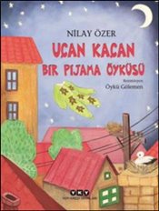 Uçan Kaçan  Bir Pijama Öyküsü