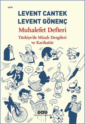 Muhalefet Defteri  Türkiye’de Mizah Dergileri ve Karikatür