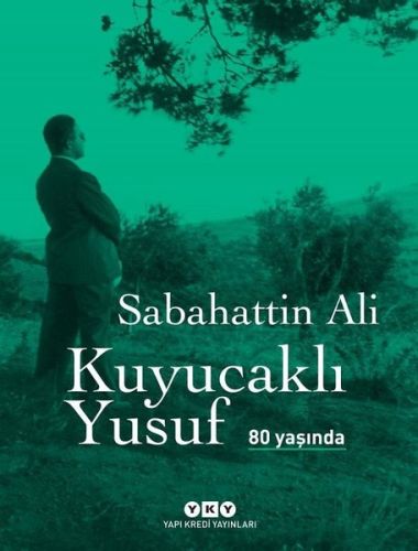 Kuyucaklı Yusuf 80 Yaşında Ciltli