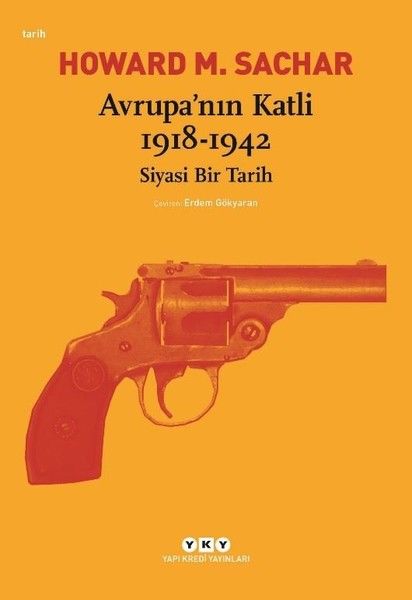 Avrupa’nın Katli 19181942 Siyasi Bir Tarih