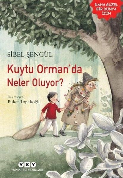 Kuytu Ormanda Neler Oluyor