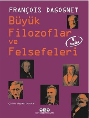 Büyük Filozoflar ve Felsefeleri Ciltli