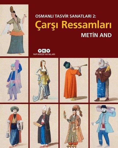 Osmanlı Tasvir Sanatları 2  Çarşı Ressamları Ciltli