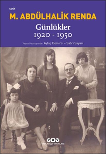 Mustafa Abdülhalik Renda  Günlükler 19201950