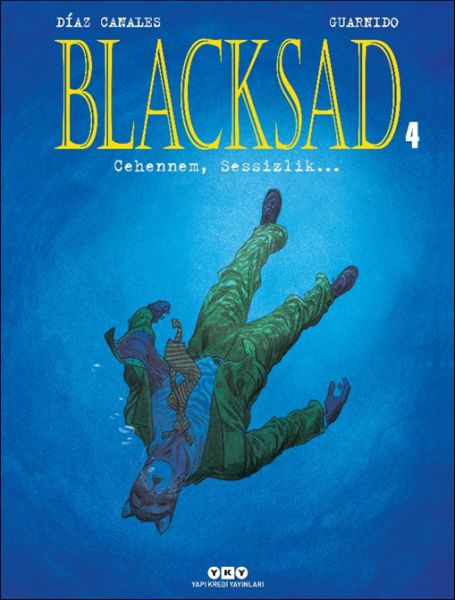 Blacksad 4 – Cehennem Sessizlik…