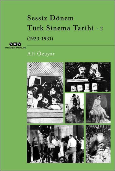 Sessiz Dönem Türk Sinema Tarihi  2 19231931