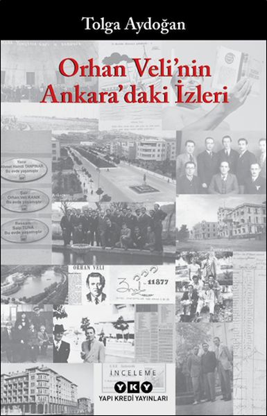 Orhan Velinin Ankaradaki İzleri