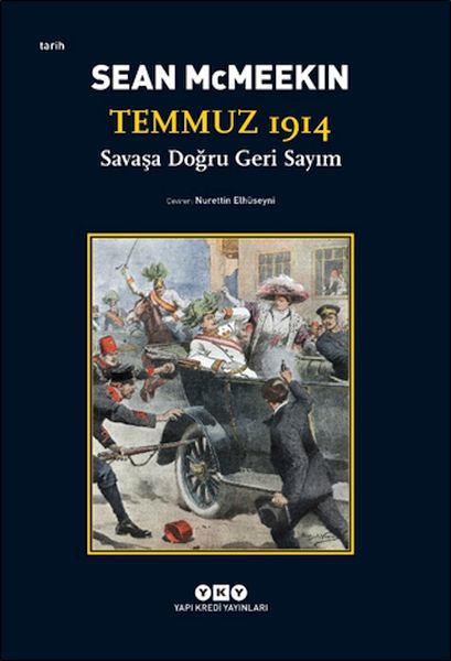 Temmuz 1914  Savaşa Doğru Geri Sayım