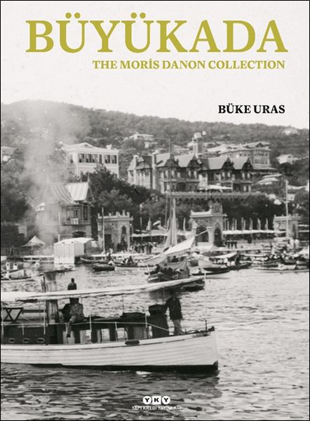 Büyükada The Moris Danon Collection  – İngilizce