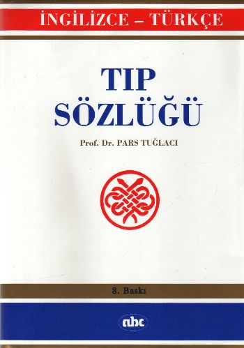 İngilizce  Türkçe Tıp Sözlüğü Ciltli