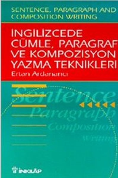 İngilizcede Cümle Paragraf ve Kompozisyon Yazma Teknikleri