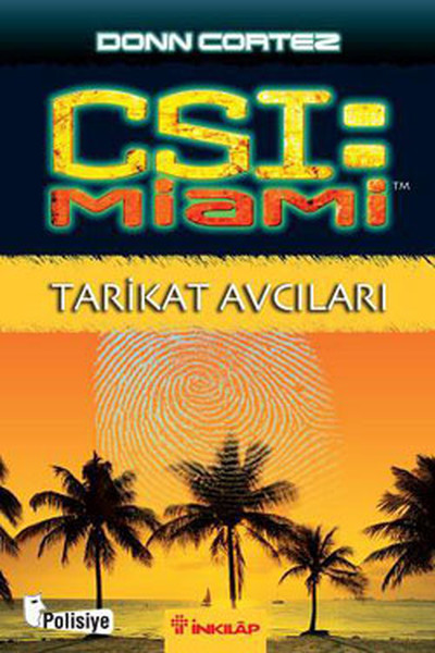 Tarikat Avcıları  CSI Miami