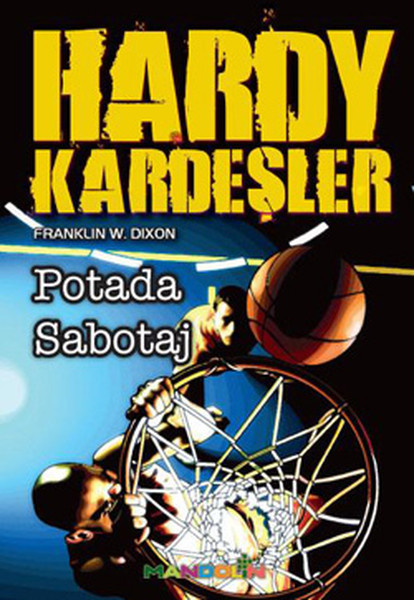 Hardy Kardeşler1  Potadaki Sabotaj