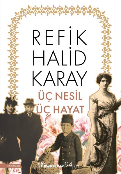 Üç Nesil Üç Hayat