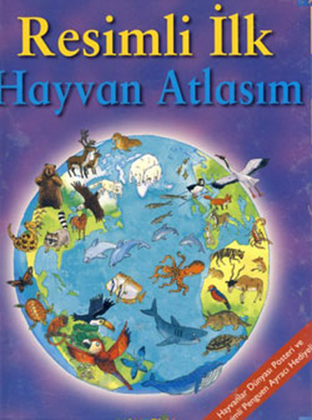 Resimli İlk Hayvan Atlasım