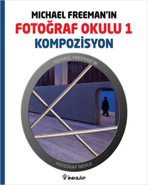 Michael Freemanın Fotoğraf Okulu 1  Kompozisyon