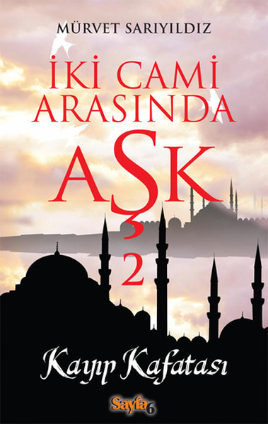 İki Cami Arasında Aşk 2  Kayp Kafatası