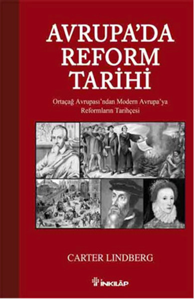 Avrupada Reform Tarihi  Ortaçağ Avrupasından Modern Avrupaya Reformların Tarihçesi