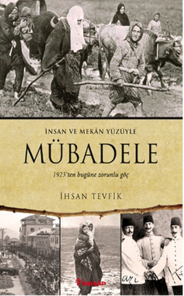 Mübadele 1923ten Bugüne Zorunlu Göç