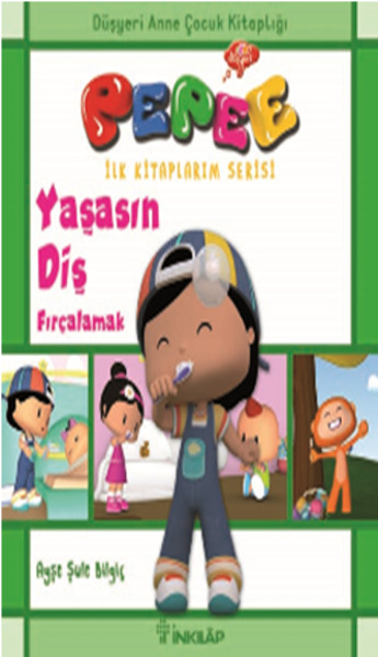 Pepee İlk Kitaplarım Serisi  Yaşasın Diş Fırçalamak