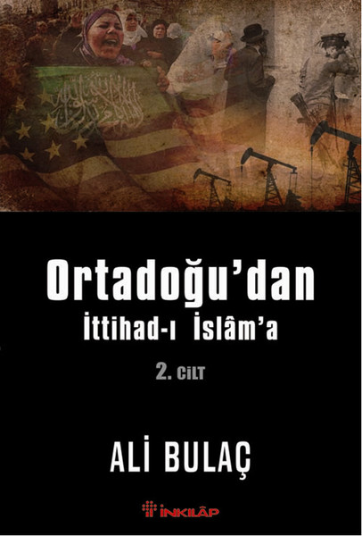 Ortadoğudan İttihadı İslama 2 Cilt