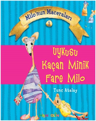 Milonun Maceraları 1  Uykusu Kaçan Minik Fare Milo