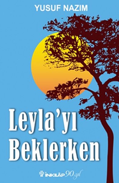 Leylayı Beklerken