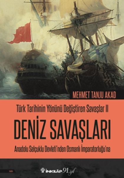 Türk Tarihinin Yönünü Değiştiren Savaşlar 02  Deniz Savaşları