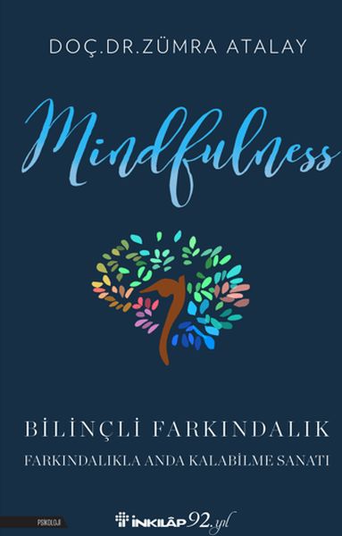 Mindfulness Bilinçli Farkındalık