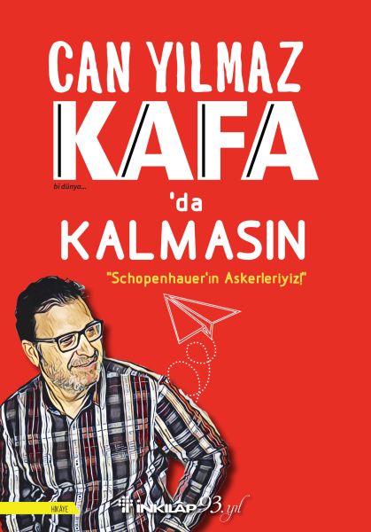 Kafada Kalmasın  Schopenhauerın Askerleriyiz