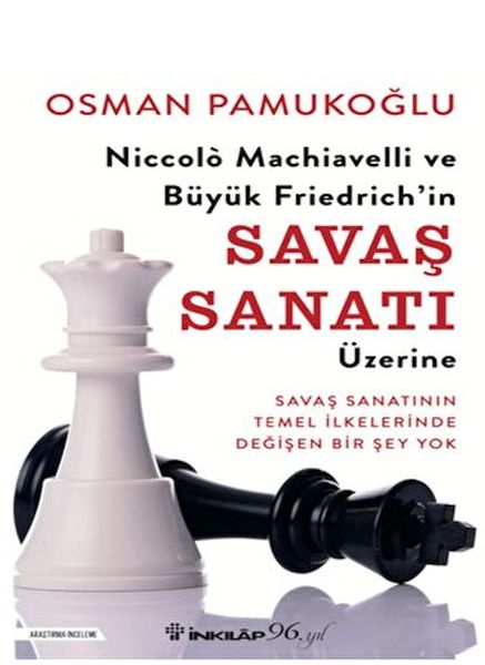 Niccolo Machiavelli ve Büyük Friedrich’in Savaş Sanatı Üzerine