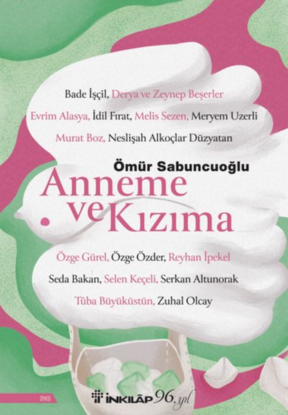 Anneme ve Kızıma
